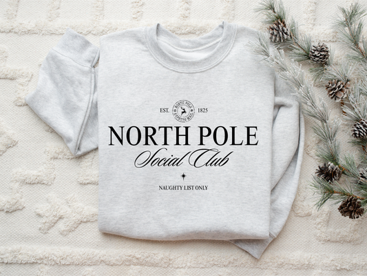 Holiday Sweatshirt - North Pole Social Club