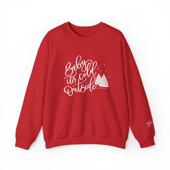 Baby It's Cold Outside Crewneck Sweatshirt