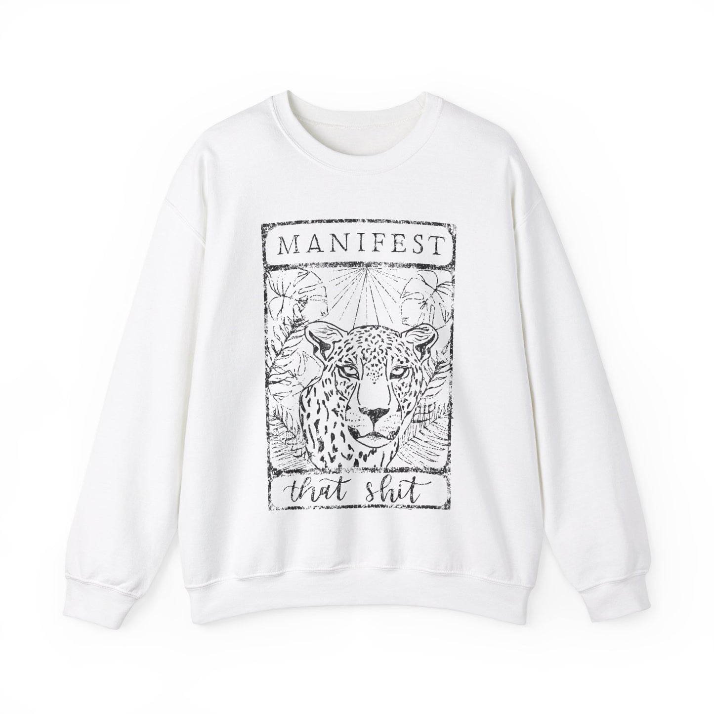 Manifest That Sh*t Crewneck Sweatshirt