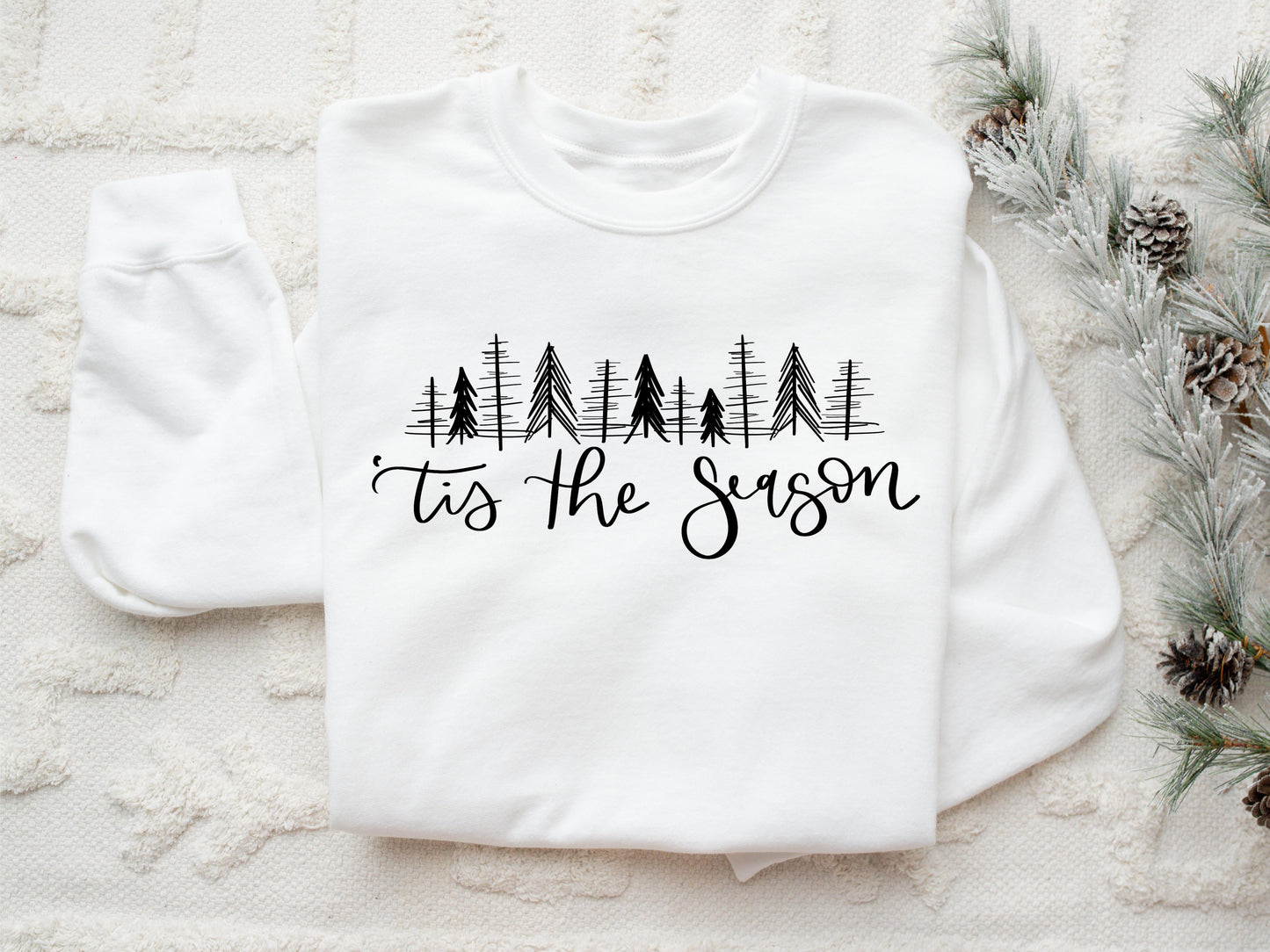 Holiday Sweatshirt - 'Tis The Season