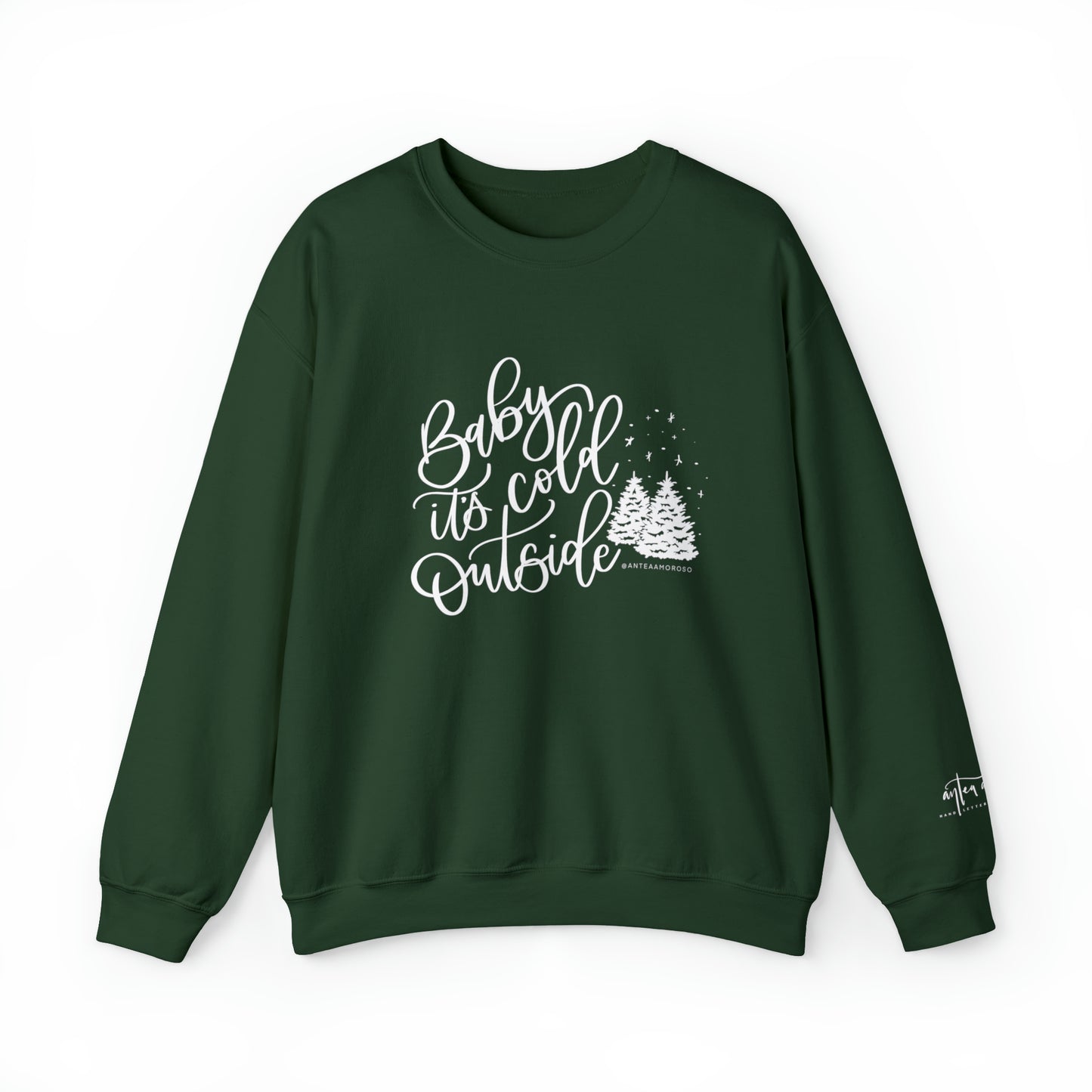 Holiday Sweatshirt - Baby It's Cold Outside