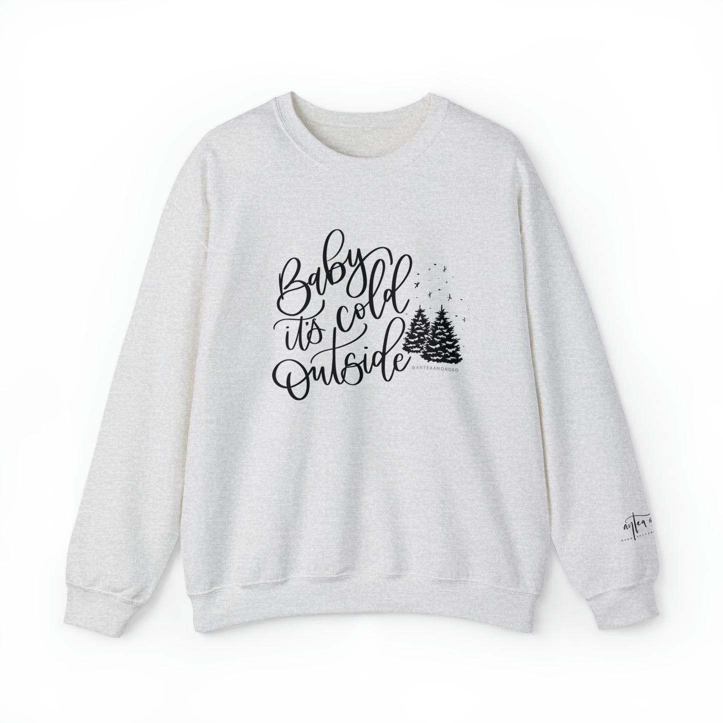 Baby It's Cold Outside Crewneck Sweatshirt