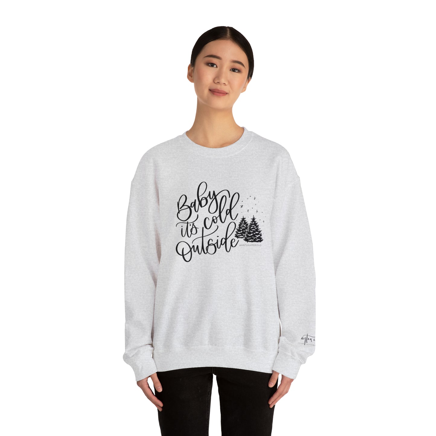 Baby It's Cold Outside Crewneck Sweatshirt