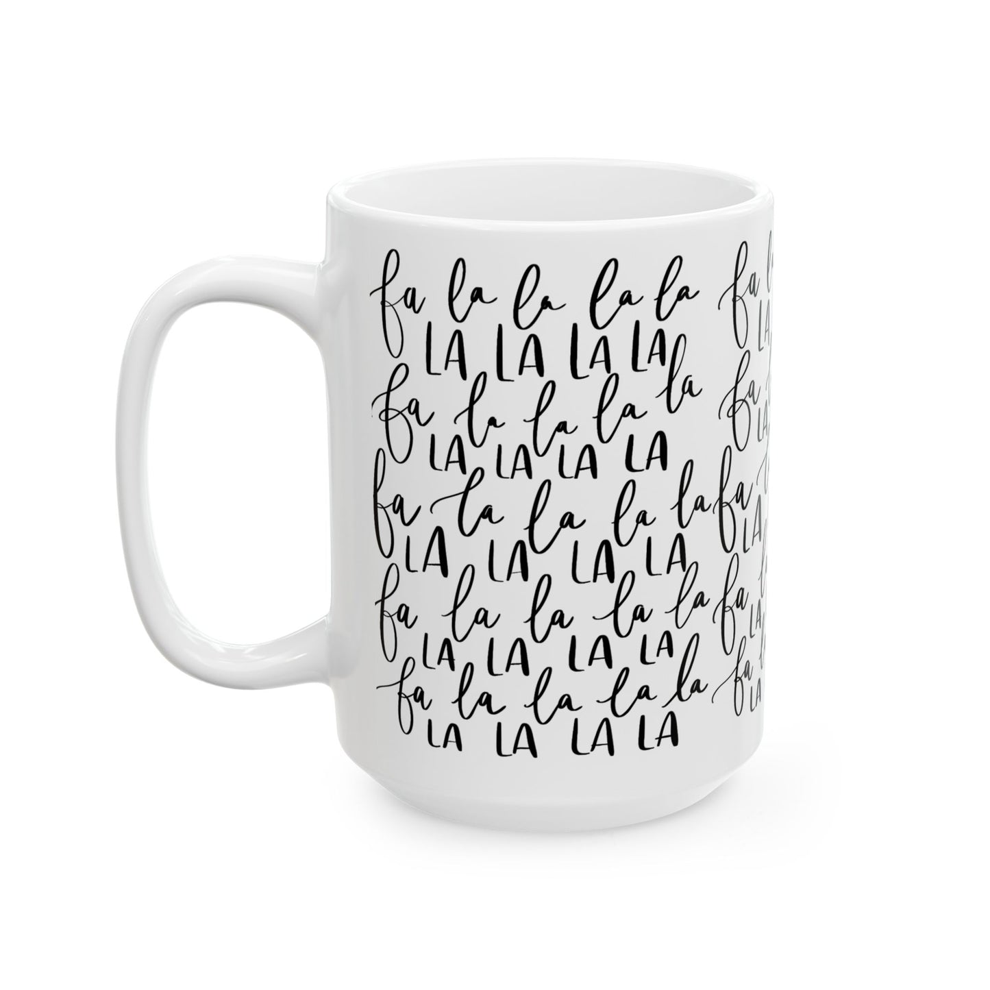 Holiday Collection - Mug, Fa La La