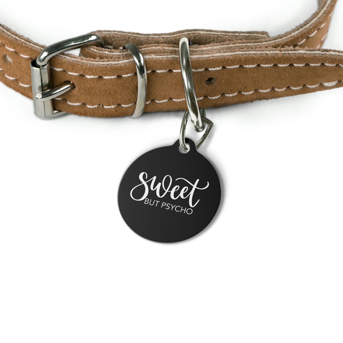 Sweet But Psycho Pet Tag