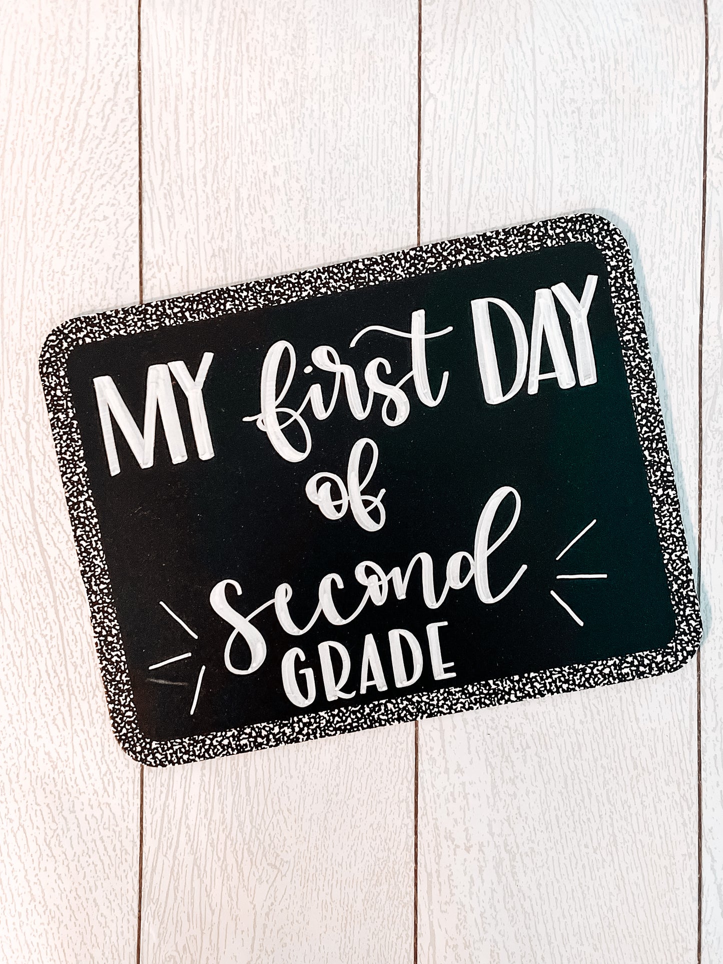 First/Last Day of School Chalkboard Sign