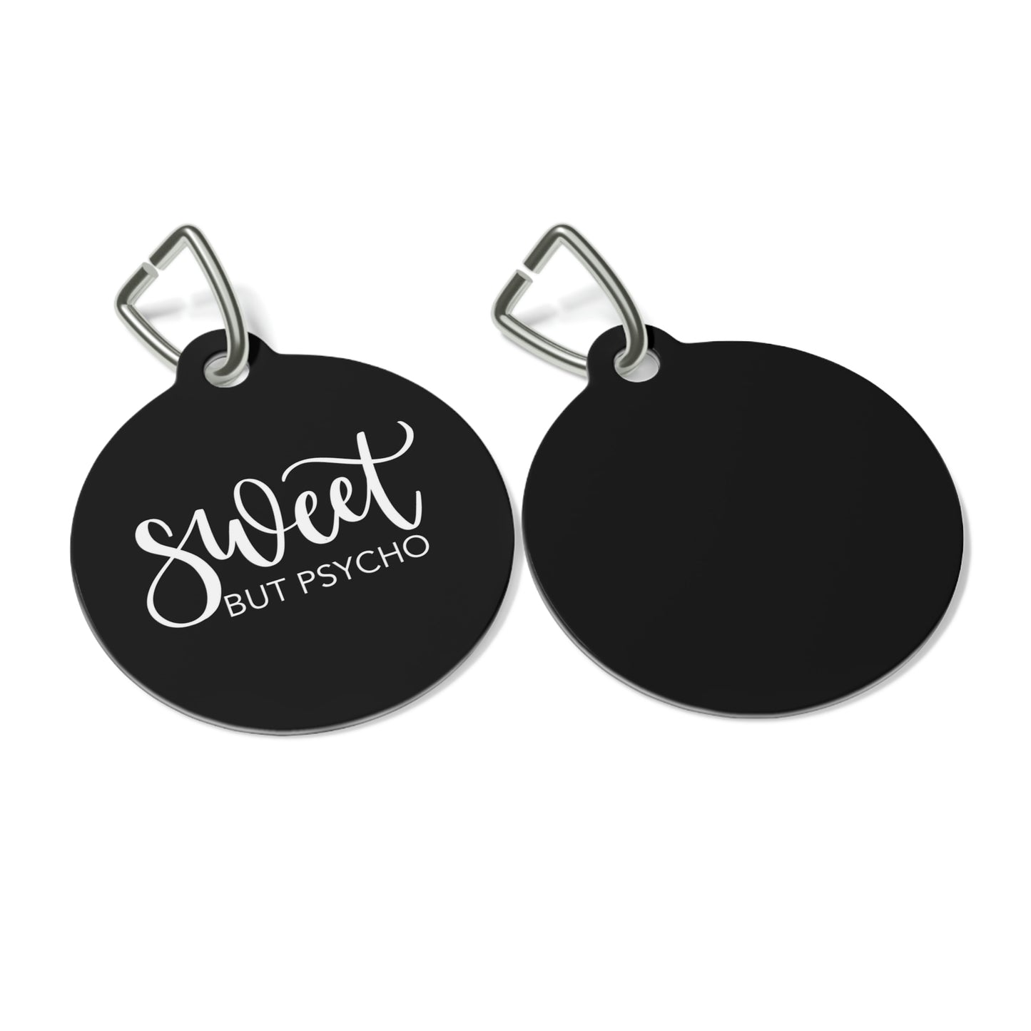 Sweet But Psycho Pet Tag
