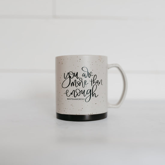 You Are More Than Enough Mug
